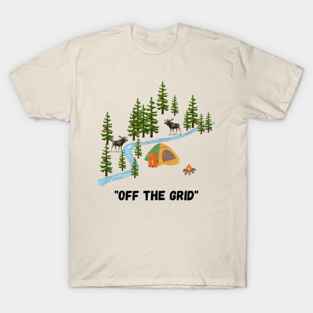 Off the Grid camping, moose at the river T-Shirt by TouchofAlaska